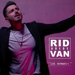 Rıdvan Adede&nbsp;Çal Kemancı