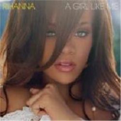 Rihanna&nbsp;A Girl Like Me