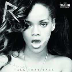 Rihanna&nbsp;Talk That Talk