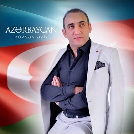 Rövşen Eziz&nbsp;Azerbaycan