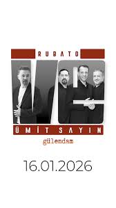 Rubato&nbsp;Gülendam