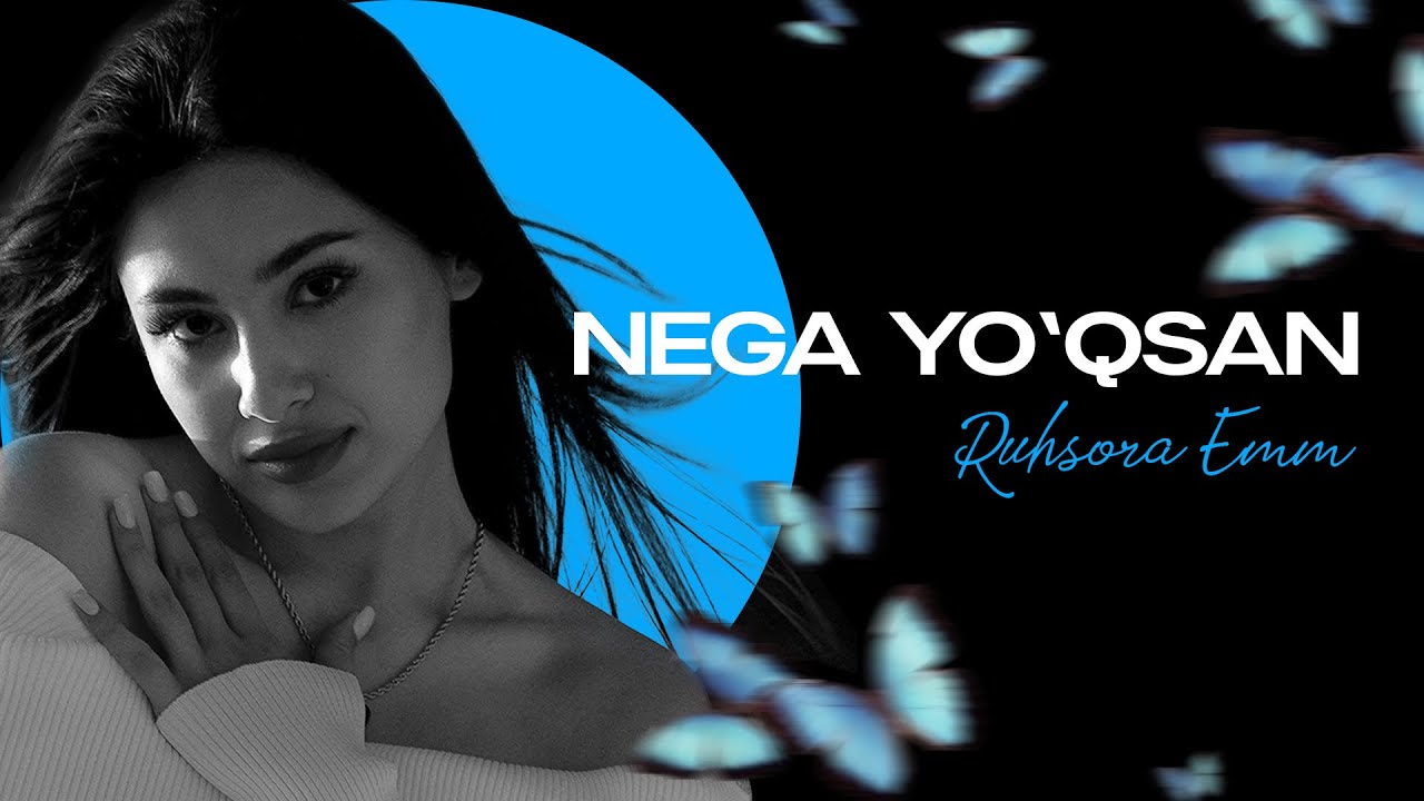 Ruhsora Emm&nbsp;Nega yoqsan