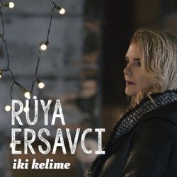 Rüya Ersavcı&nbsp;İki Kelime