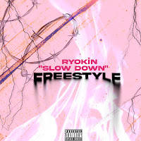 Ryokin&nbsp;Slow Down