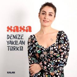 SASA&nbsp;Denize Yakılan Türkü