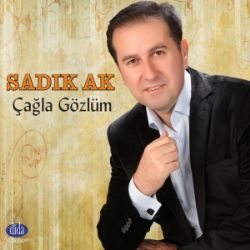 Sadık Ak&nbsp;Çağla Gözlüm