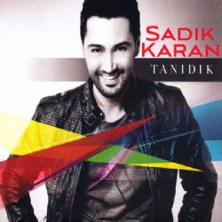 Sadık Karan&nbsp;Tanıdık