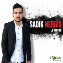 Sadık Nergis&nbsp;Le Rınde