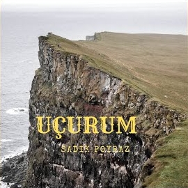 Sadık Poyraz&nbsp;Uçurum