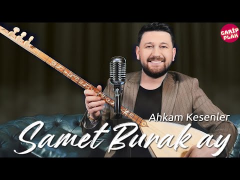 Samet Burak Ay&nbsp;Ahkam Kesenler