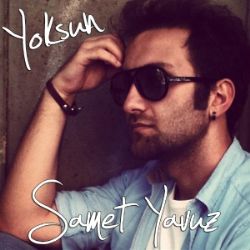 Samet Yavuz&nbsp;Yoksun