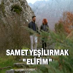 Samet Yeşilırmak&nbsp;Elifim