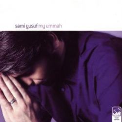 Sami Yusuf&nbsp;My Ummah