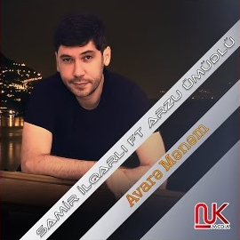 Samir İlqarlı&nbsp;Avare Menem