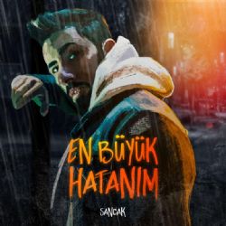 Sancak&nbsp;En Büyük Hatanım