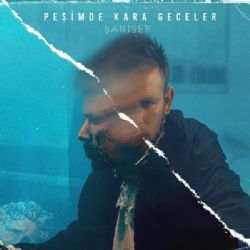 Şanışer&nbsp;Peşimde Kara Geceler