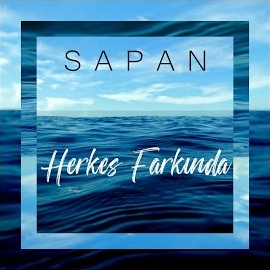 Sapan&nbsp;Herkes Farkında