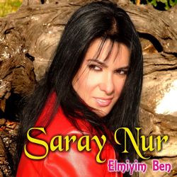 Saray Nur&nbsp;Elmiyim Ben