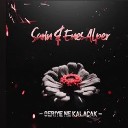 Sarin&nbsp;Geriye Ne Kalacak