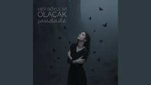 Saudade&nbsp;Hep Böyle Mi Olacak