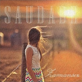 Saudade&nbsp;Zamansız