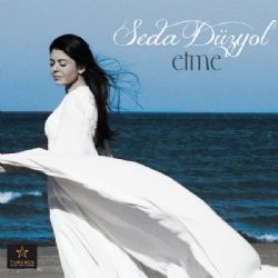 Seda Düzyol&nbsp;Etme