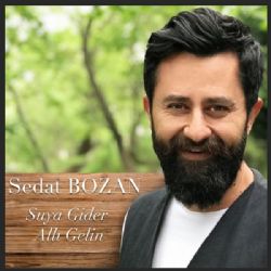 Sedat Bozan&nbsp;Suya Gider Allı Gelin