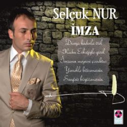 Selçuk Nur&nbsp;İmza