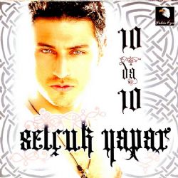 Selçuk Yapar&nbsp;10 Da 10