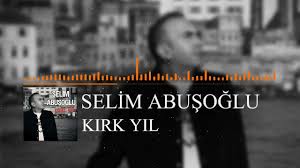 Selim Abuşoğlu&nbsp;Kırk Yıl