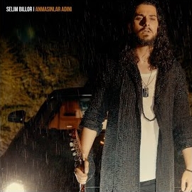Selim Billor&nbsp;Anmasınlar Adını