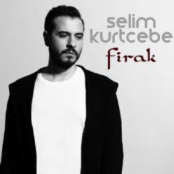 Selim Kurtcebe&nbsp;Firak