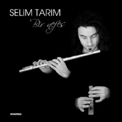 Selim Tarım&nbsp;Bir Nefes