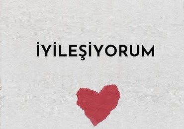 Selin&nbsp;İyileşiyorum