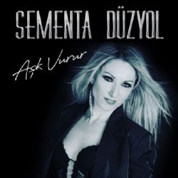 Sementa Düzyol&nbsp;Aşk Vurur