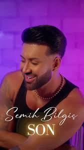 Semih Bilgiç&nbsp;Son