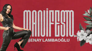 Şenay Lambaoğlu&nbsp;Manifesto