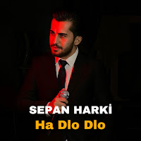 Sepan Harki&nbsp;Ha Dlo Dlo