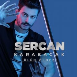 Sercan Karabacak&nbsp;Ölüm Ölmez