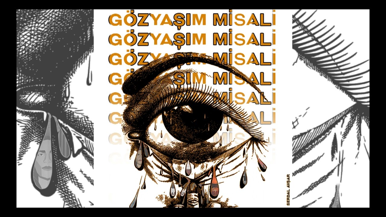 Serdal Avşar&nbsp;Gözyaşım Misali