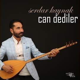 Serdar Kaynak&nbsp;Can Dediler