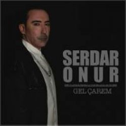 Serdar Onur&nbsp;Gel Çarem