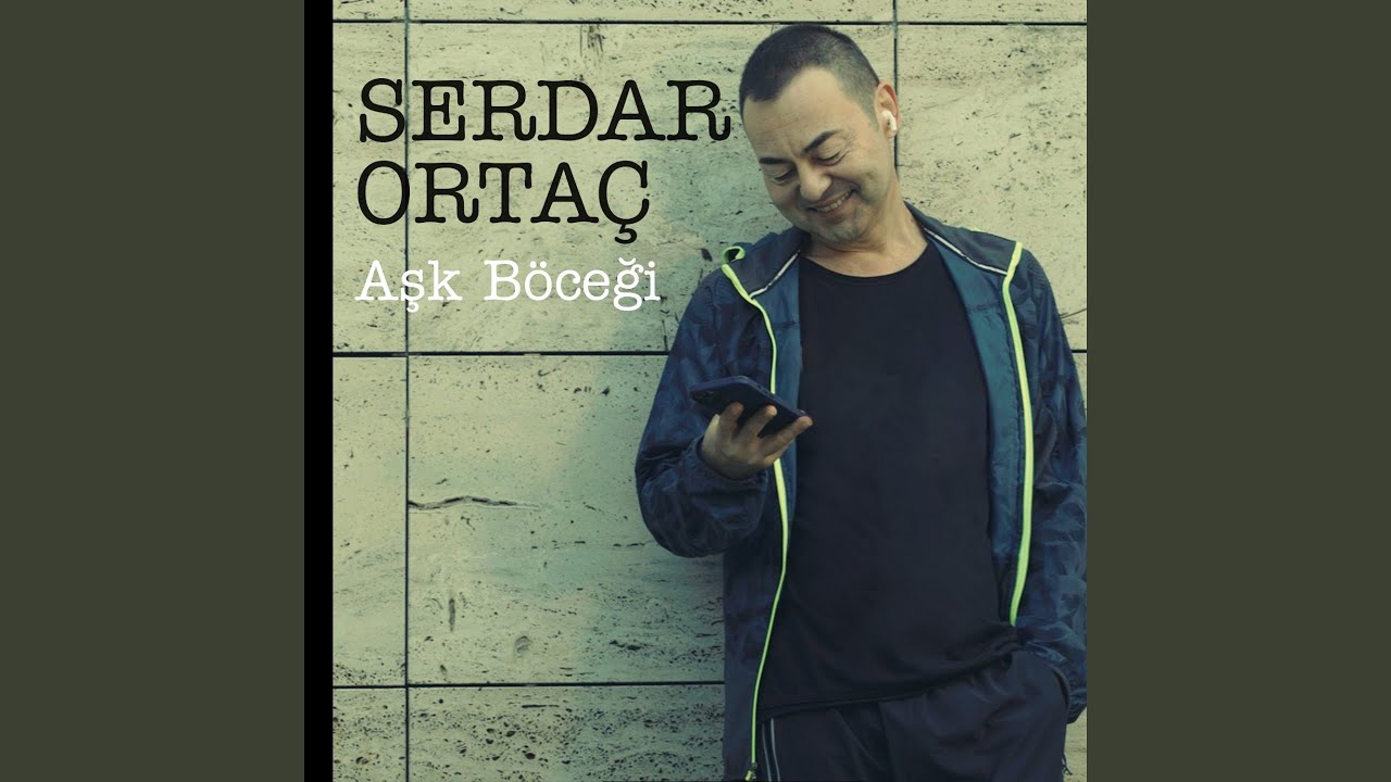 Serdar Ortaç&nbsp;Aşk Böceği