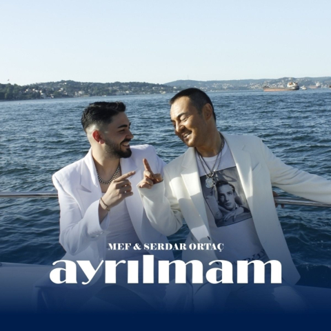 Serdar Ortaç&nbsp;Ayrılmam