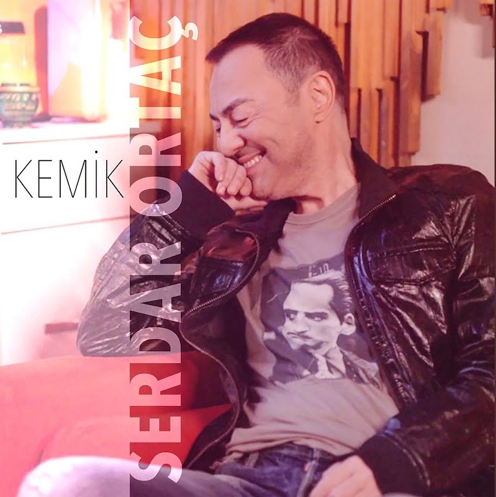 Serdar Ortaç&nbsp;Kemik