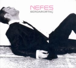 Serdar Ortaç&nbsp;Nefes