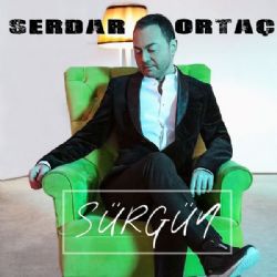 Serdar Ortaç&nbsp;Sürgün