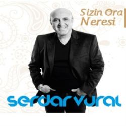 Serdar Vural&nbsp;Sizin Ora Neresi (Single)