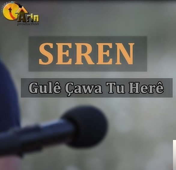 Seren&nbsp;Gule Çawa Tu Here