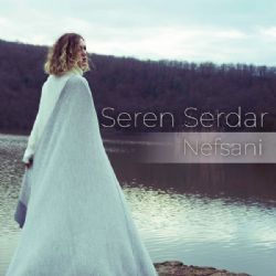Seren Serdar&nbsp;Nefsani